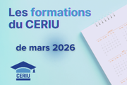 Formations du CERIU offertes en ligne en mars 2026.