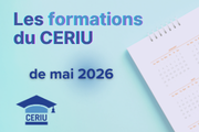 Les formations du CERIU offertes en mai 2026