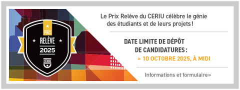 Le Prix Relève 2025 du CERIU est lancé! 